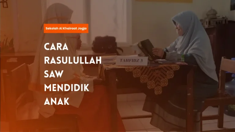 cara rasulullah mendidik anak